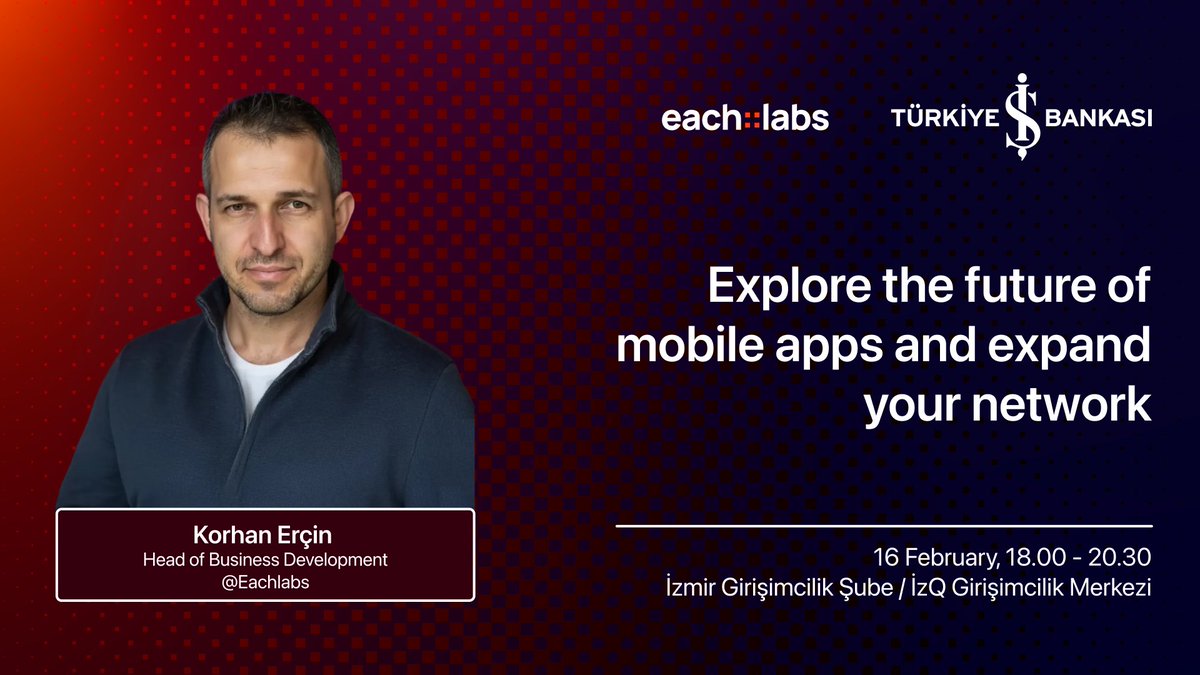 eachlabs's tweet photo. 🚀 Have questions or want to learn more about this program? We’re in Izmir.

Our Head of Business Development, Korhan Erçin, will be sharing insights at İzQ Izmir on February 16.

Spots are limited. Register by February 15.

Registration link below. https://t.co/NYAzFCWtGx