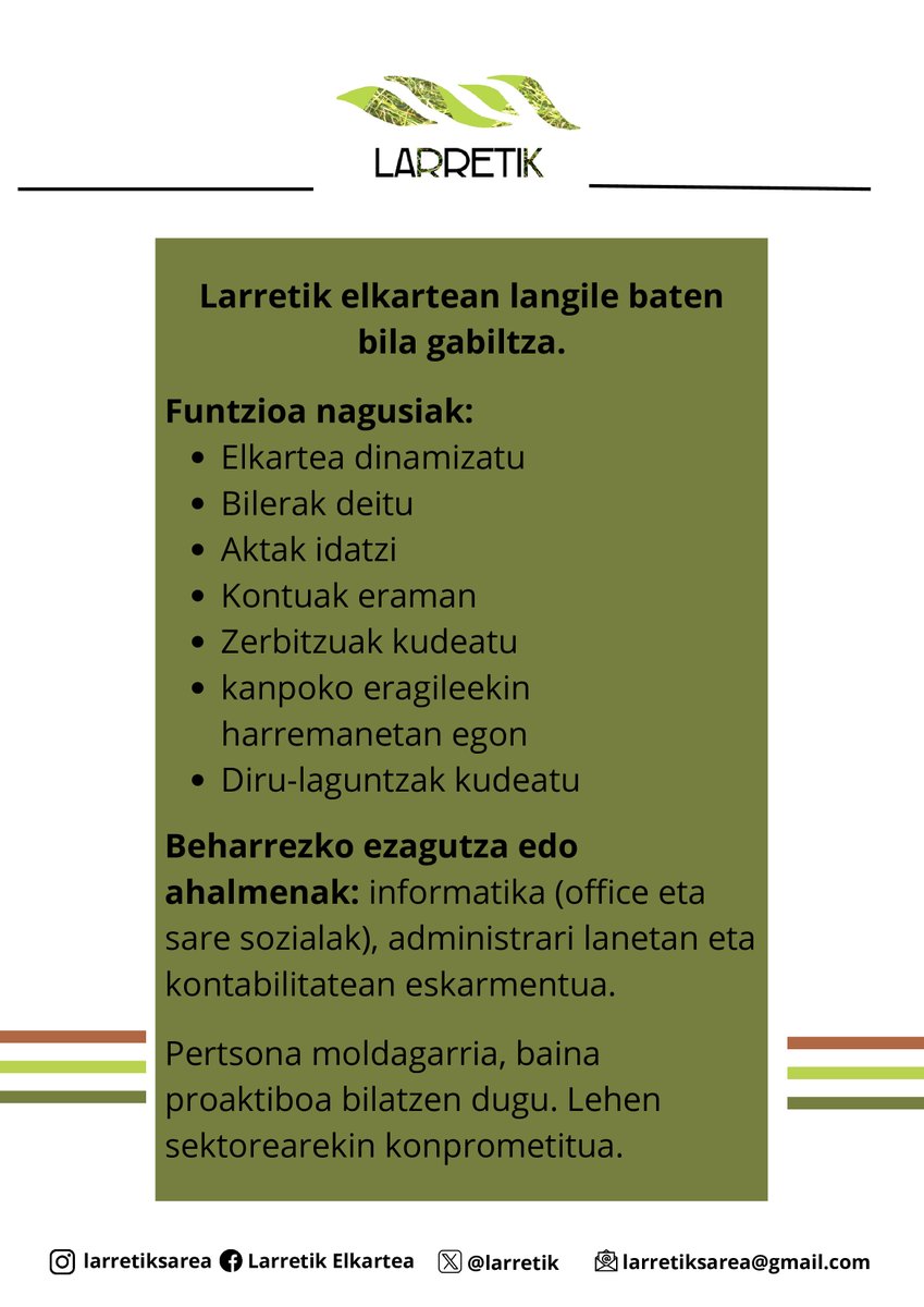 larretik's tweet photo. LAN ESKAINTZA
Larretik elkarteak Administrari bat bilatzen du. Atxikita dituzue baldintzak, funtzioak eta kontratazio xehetasunak.

Interesadunek kurrikuluma bidali dezatela larretiksarea@gmail.com helbidera otsailaren 20a baino lehen. https://t.co/J60sOr11FI