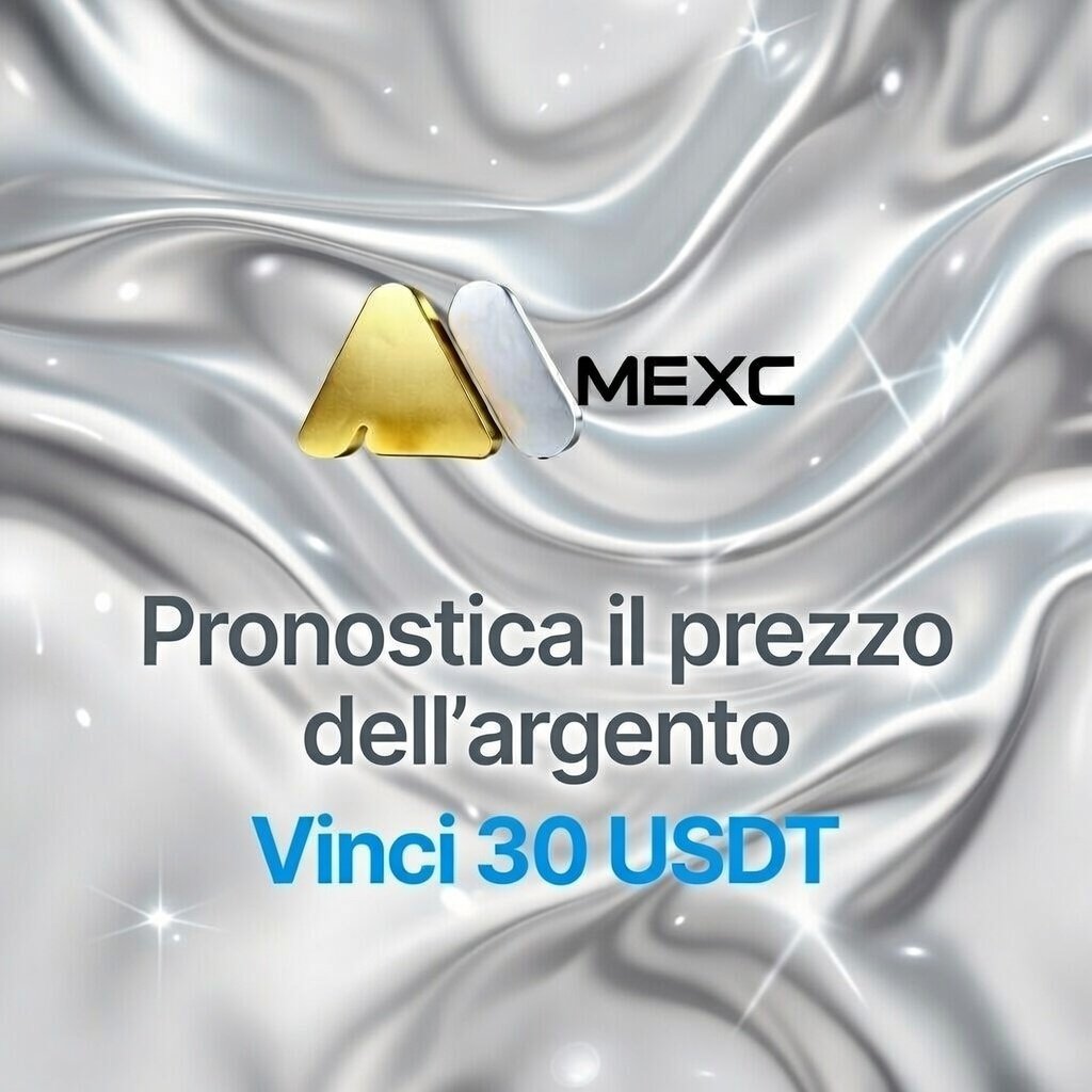 💰 Guess the Silver price 🧙‍♂️

📈 Pronostica il prezzo di #SILVER su MEXC all'11/02 alle 18 e vinci 30 USDT 🎁 

✍️ Per partecipare:
1️⃣ 👍 e ♻️ questo post;
2️⃣ tagga 2 amici nei commenti;
3️⃣ invia la previsione sul gruppo tg MEXC_Ita con l'hashtag #MEXCitaSILVER 

Segue 👇