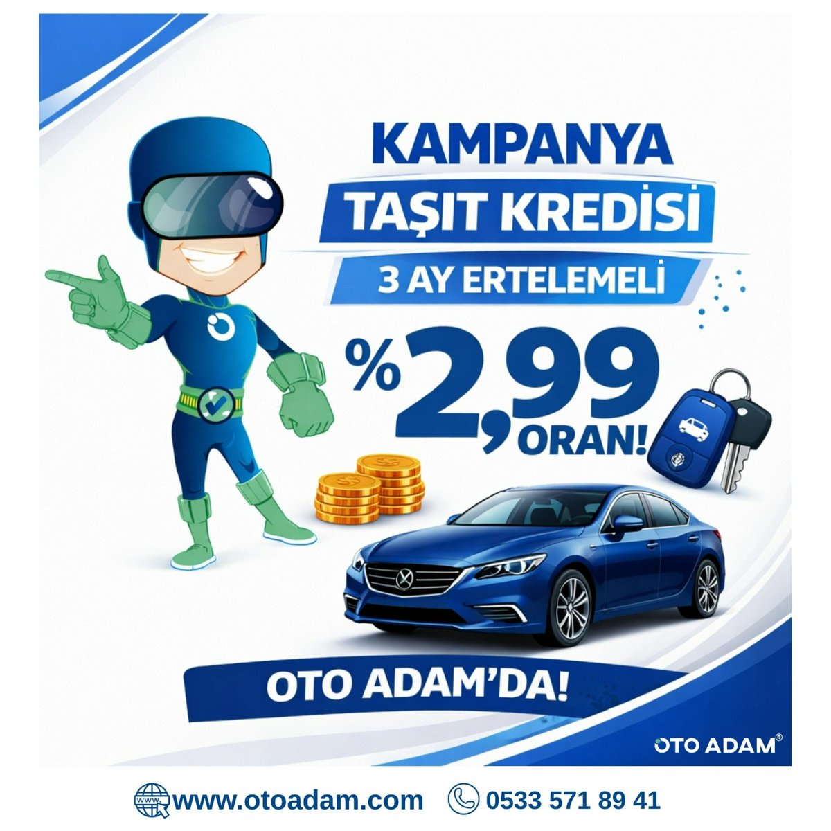 🚗 Hayalindeki araca şimdi daha kolay ulaş!

Kampanya taşıt kredisi fırsatıyla
✅ 3 ay ertelemeli ödeme
✅ %2,99 oran avantajı

Detaylı bilgi almak ve başvurmak için bizimle iletişime geç 👉