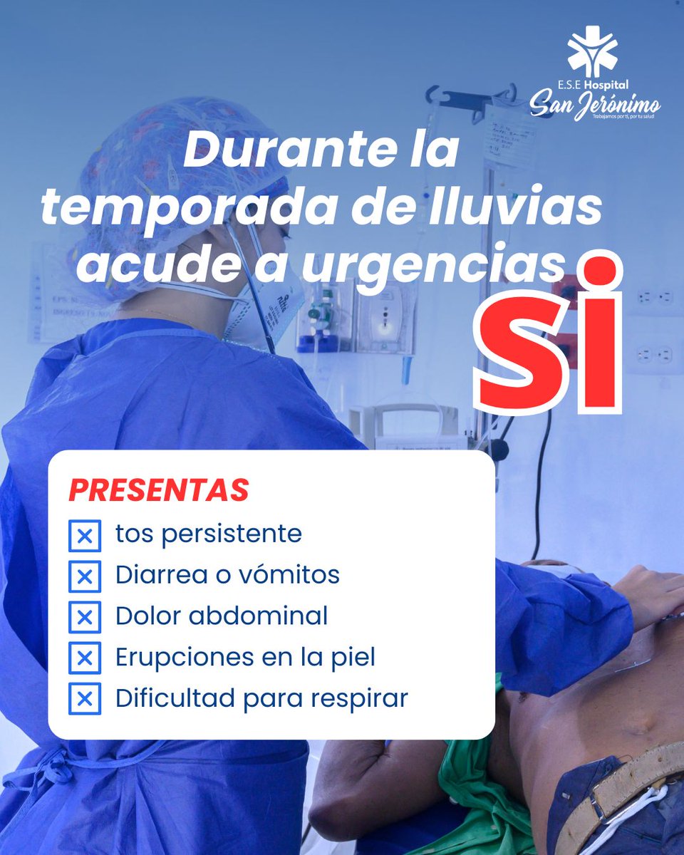 Durante la temporada de lluvias, cuida tu salud. 🌧️
Si presentas tos persistente, diarrea o vómitos, dolor abdominal, erupciones en la piel o dificultad para respirar, acude de inmediato al servicio de urgencias.
En la E.S.E. Hospital San Jerónimo estamos listos para atenderte.