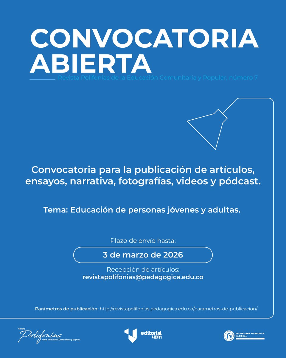 📢 Convocatoria abierta
La Revista Polifonías de la Educación Comunitaria y Popular invita a enviar su material para su número 7.

🎯 Tema: Educación de personas jóvenes y adultas
⏰ Cierre: 3 de marzo
Parámetros 👉 revistapolifonias.pedagogica.edu.co/parametros-de-…
📩 revistapolifonias@pedagogica.edu.co
