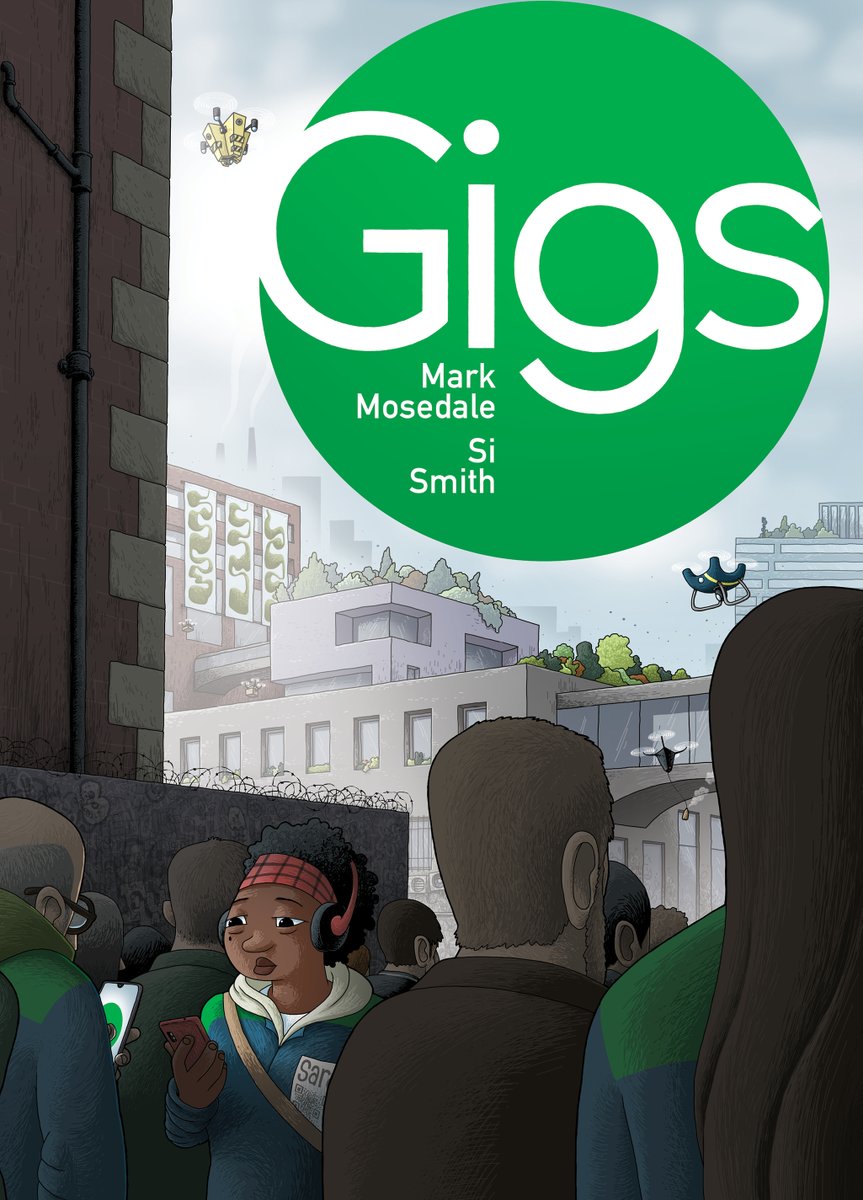 topshelfcomix's tweet image. ANNOUNCING: #AI took the work. Gigs replaced jobs.

Gigs is a powerful warning and a defiant celebration of the humanity that will sprout up in the cracks, in a extraordinary #graphicnovel.

#Gigs by Mark Mosedale &amp;amp; Si Smith: ow.ly/7Cr450Yaqo8

#SciFi #Dystopian