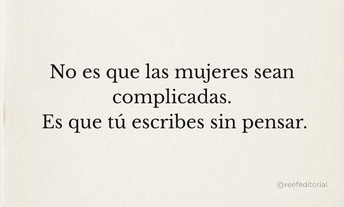 reefeditorial's tweet photo. Nadie te lo dice, pero...
#hombre #hombres #relaciones #dating #reefeditorial https://t.co/XKVbLKmu3F