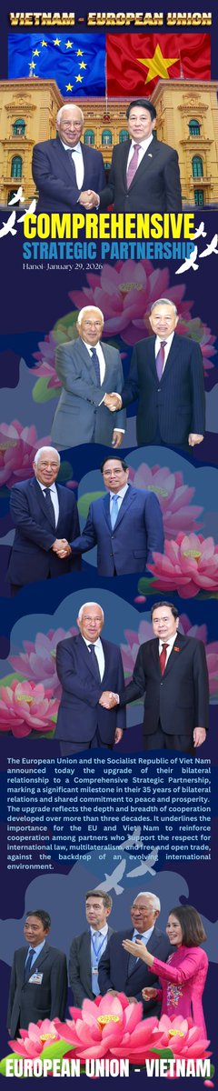 justtodo18's tweet photo. 🇪🇺🇻🇳 #EU - #Vietnam announced today the upgrade of their bilateral relationship to a #ComprehensiveStrategicPartnership, marking a significant milestone in their 35 years of bilateral relations and shared commitment to peace and prosperity.
#Hanoi, Jan 29th, 2026. https://t.co/1pvX6nvMRx