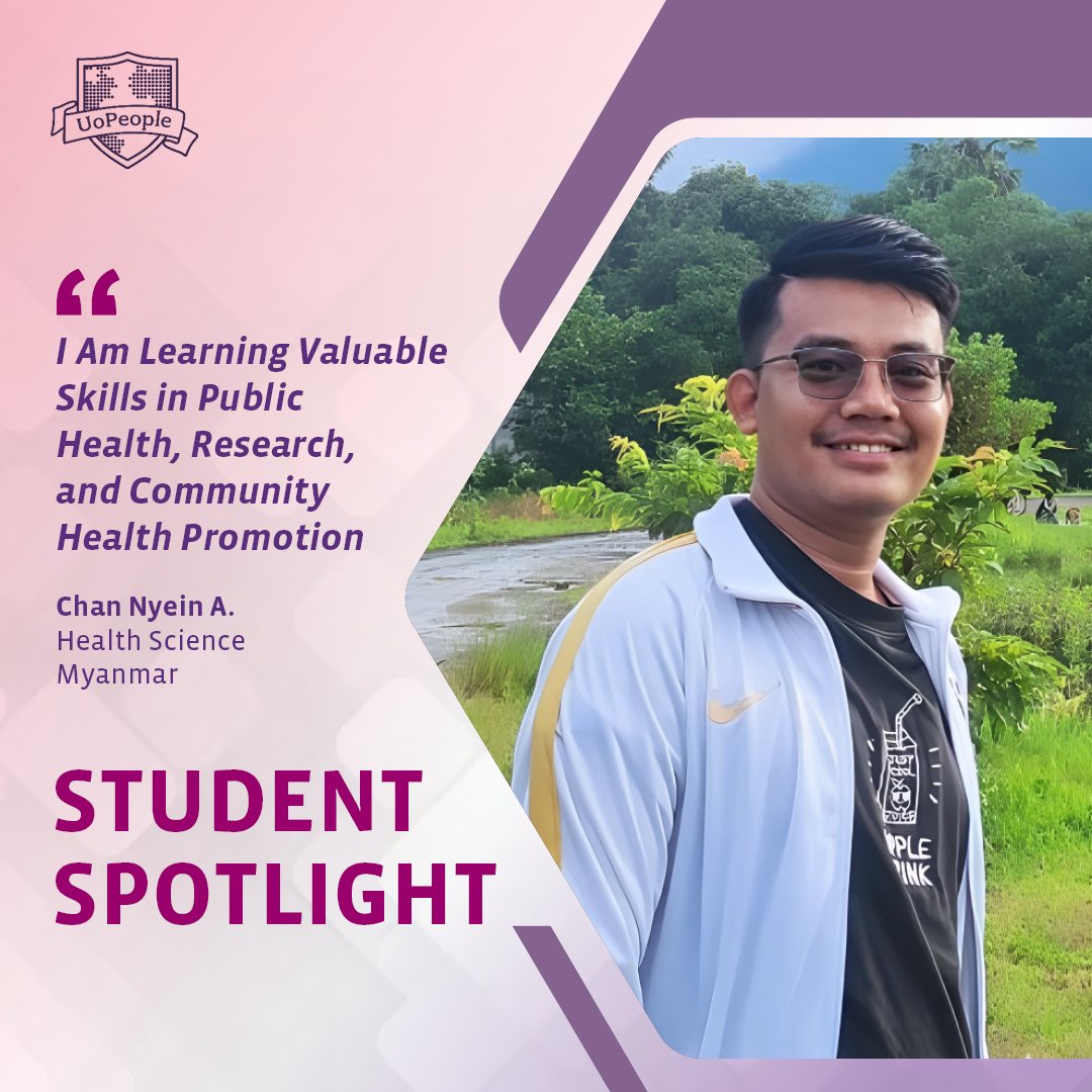 UoPeople's tweet image. From Myanmar to pursuing a BS in Health Science at University of the People, Chan Nyein A. is committed to improving community health. Through UoPeople’s flexible, tuition free model, he studies while supporting local humanitarian work. #UoPeople #studentspotlight