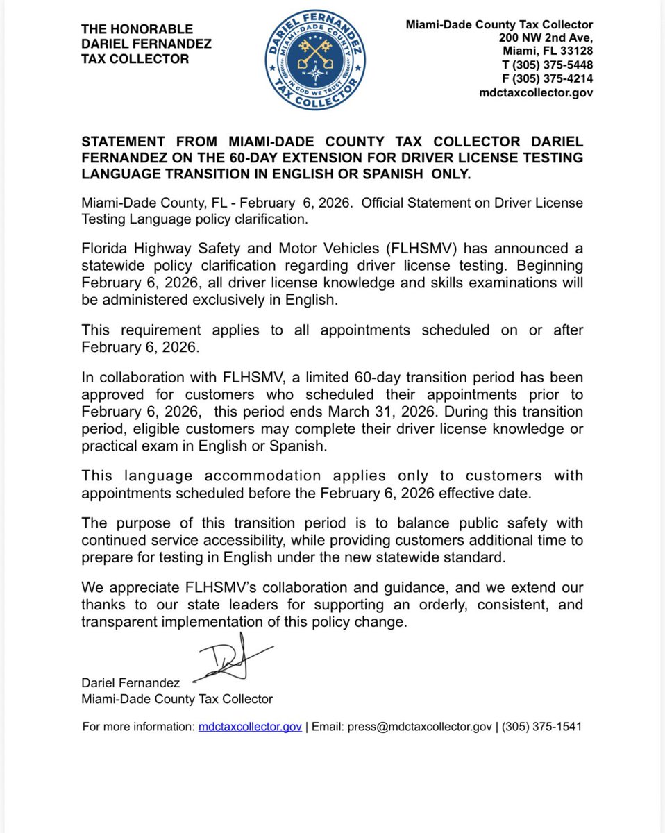 darielfernandez's tweet photo. Today we announced a 60 day transition period for the new statewide driver license testing language policy. Beginning February 6, 2026, all exams in Florida will be administered only in English, but customers who scheduled appointments before that date will still be able to take their knowledge or driving test in English or Spanish until March 31, 2026. This transition ensures public safety while allowing residents time to prepare for the new standard. I appreciate the collaboration of FLHSMV and thank our state leaders for supporting an orderly, consistent, and transparent implementation for the people of Miami Dade County.

Hoy anunciamos un periodo de transición de 60 días para la nueva política estatal sobre el idioma de los exámenes de licencia de conducir. A partir del 6 de febrero de 2026 todos los exámenes en Florida se realizarán únicamente en inglés, pero los clientes que programaron sus citas antes de esa fecha podrán completar su examen teórico o práctico en inglés o en español hasta el 31 de marzo de 2026. Esta transición garantiza la seguridad pública y brinda tiempo adicional para prepararse bajo el nuevo estándar estatal. Agradezco la colaboración de FLHSMV y a nuestros líderes estatales por apoyar una implementación ordenada, consistente y transparente para los residentes del Miami Dade County.

#DarielFernandezTaxCollector #thepeopleguy