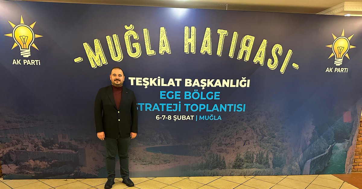 Ak Parti Genel Merkez Teşkilat Başkanlığı Ege Bölge Toplantısı İçin Muğladayız.