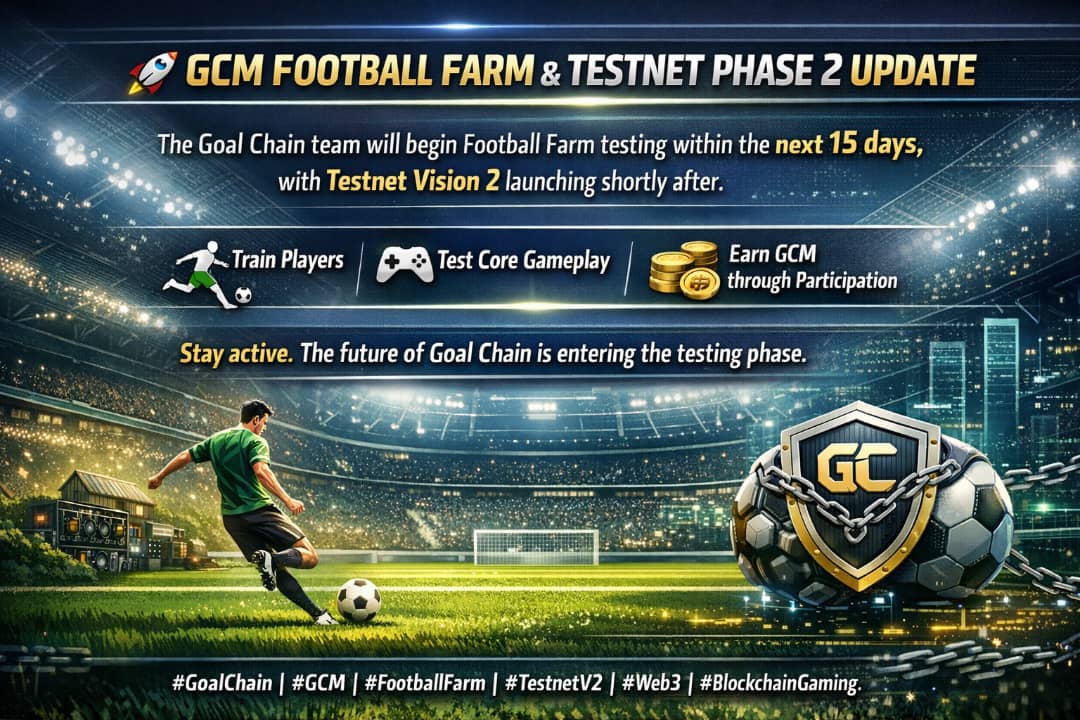 GCMEco's tweet photo. 🚀 GCM Football Farm &amp; Testnet Phase 2
Football Farm testing starts in 15 days, followed by Testnet V2.
From mining to real gameplay — train players, test features, earn GCM.
⚽🎮💰 Stay active, the testing phase begins!
#GoalChain #GCM #FootballFarm #TestnetV2 #Web3 https://t.co/FvMGXSwqK7