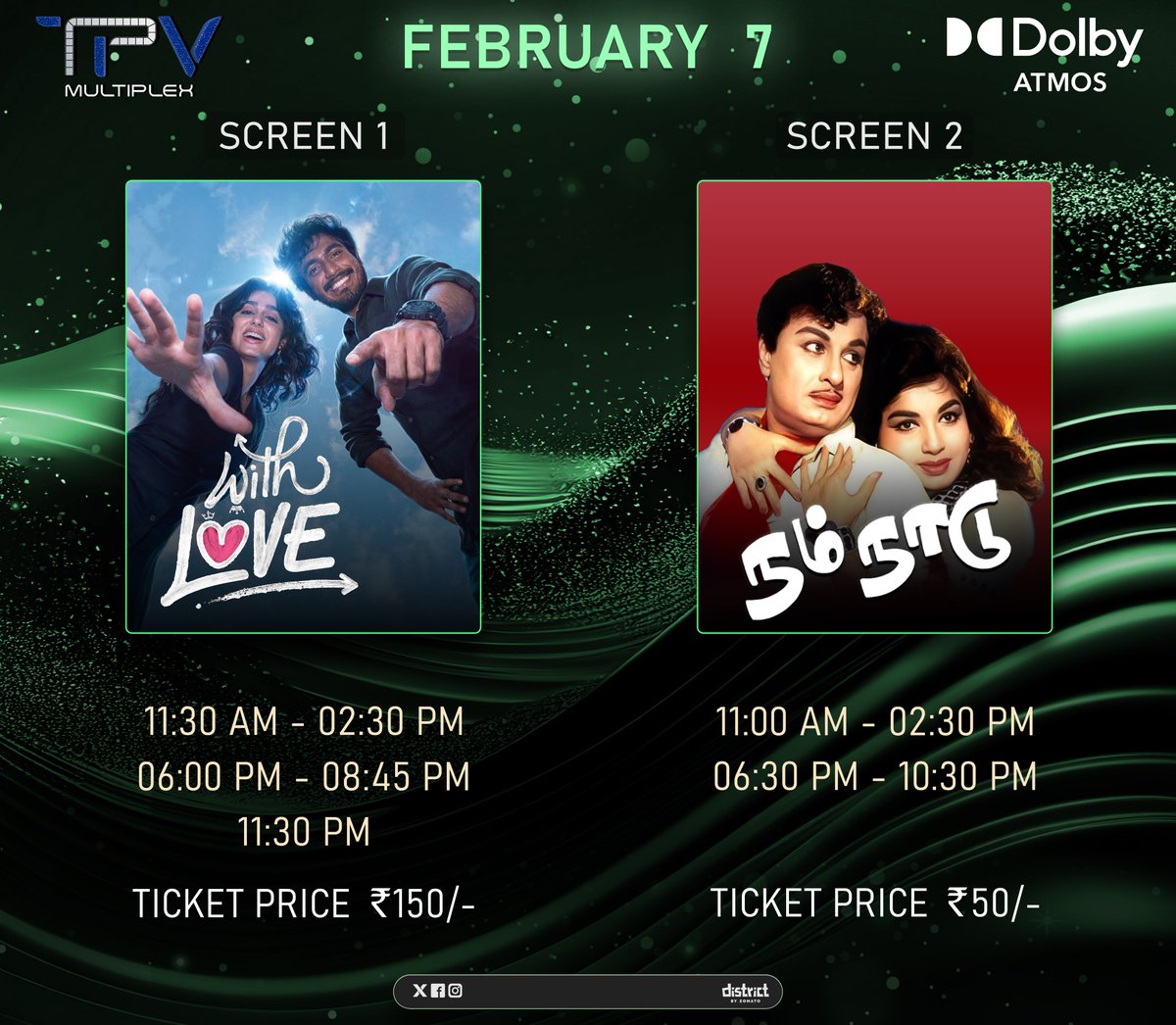 TPVMultiplex's tweet image. ஒரே நாள்… இரண்டு experience 🔥
🎥 With Love – Screen 1 (₹150)
🎞️ நம் நாடு – Screen 2 (₹50)
📍 TPV Multiplex | Feb 7
#TPVMultiplex #Feb7 #WithLove #NamNadu #DolbyAtmos #TamilCinema #MovieDay 🎥
