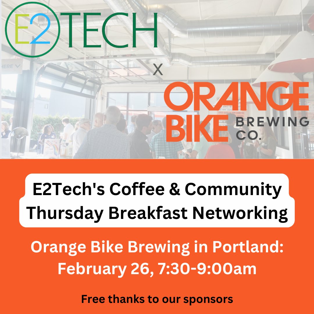 Join us for a morning of networking at Orange Bike Brewing on February 26 from 7:30-9:00 AM! Coffee and gluten-free bagels will be available. Please consider being a sponsor so this event can continue to be free. e2tech.org/events/februar…
