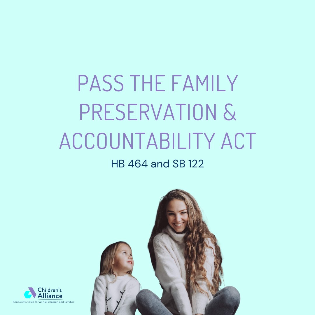 AllianceKy's tweet image. For Kentucky’s most vulnerable kids, we urge the passage of the Family Preservation &amp;amp; Accountability Act.