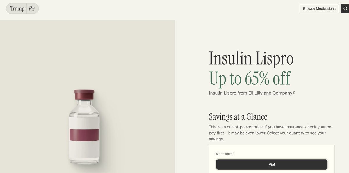 Trump RX has generic Humalog insulin @ $35 for four vials.  I used to pay as much as $800 out of pocket for EACH VIAL.  Insurance copays are in the $40-$50 range.

1) Trump is doing amazing stuff
2) I'm sad because I'm reminded of how much we've been fucked over the years.
3)
