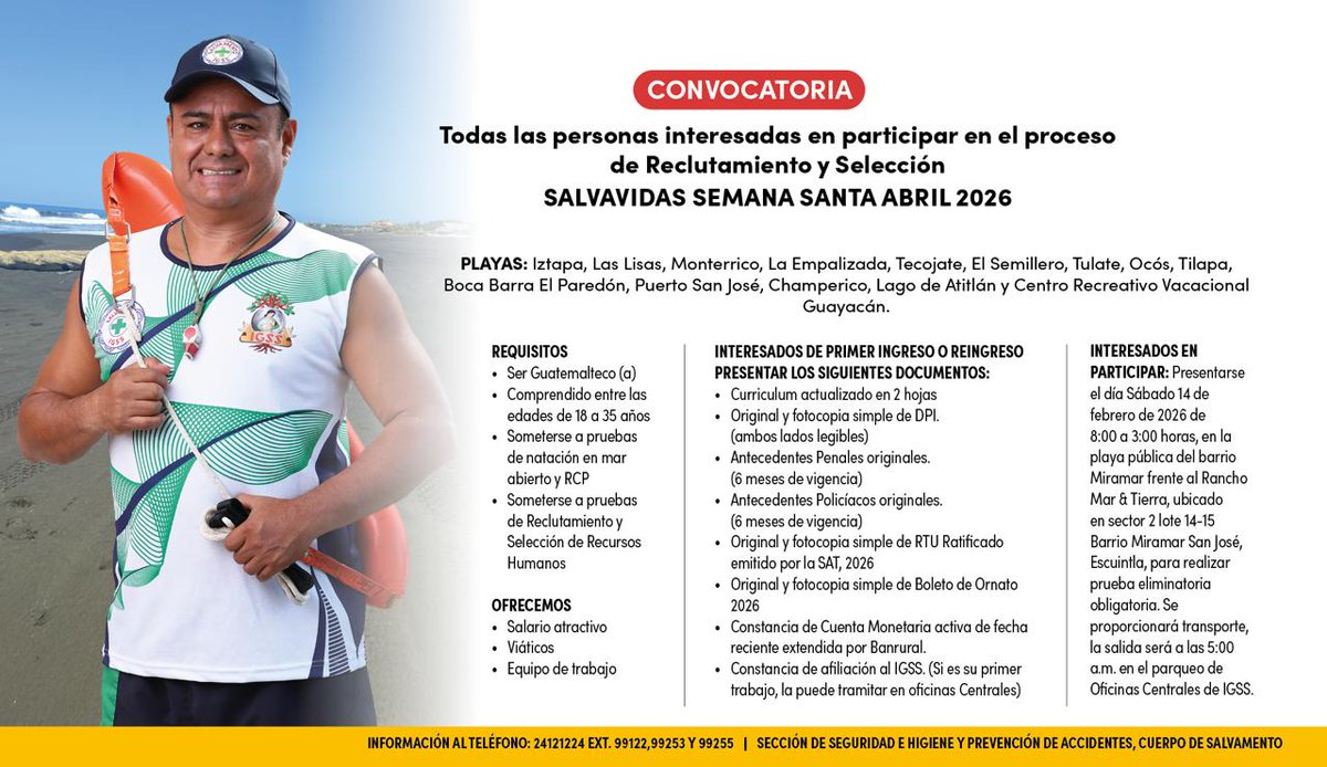 IGSS_gt's tweet photo. ☀️🌊🏊🏼‍♂️⛱️ #Convocatoria | El Seguro Social invita a todos los interesados en participar en el proceso de reclutamiento y selección de #salvavidas para la Semana Santa 2026 #IGSS.
👉Lea más: https://t.co/g1jmS0Kztk
#SalvavidasIGSS #SemanaSanta2026 #Guatemala https://t.co/4ysGCtKymp
