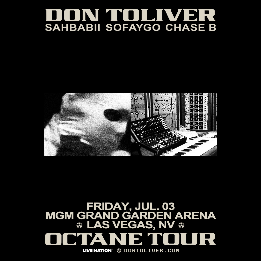 Tickets on sale NOW! ☢️ Don’t miss your chance to catch <a href="/DonToliver/">DON TOLIVER</a>'s Octane Tour at MGM Grand Garden Arena on Friday, July 3 with special guests <a href="/SahBabiiiiii/">Sah 𐕣</a>, <a href="/imsofaygo/">SoFaygo</a> and Chase B! See you there! 🎟

🔗 mgm.mgmgrand.com/uj8tb9wd
