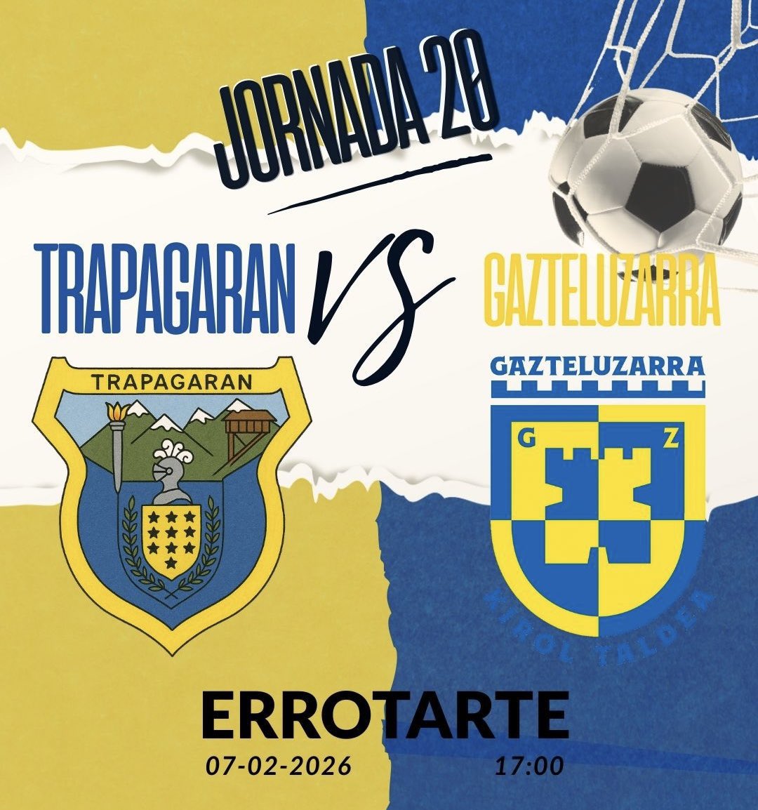Partido de nuestro Senior A de este fin de semana.

⚽️Trapagaran VS Gazteluzarra
📍Errotarte
🗓️07/02/2026
🕢17:00

Aupa Trapagaran 💪🏼💛