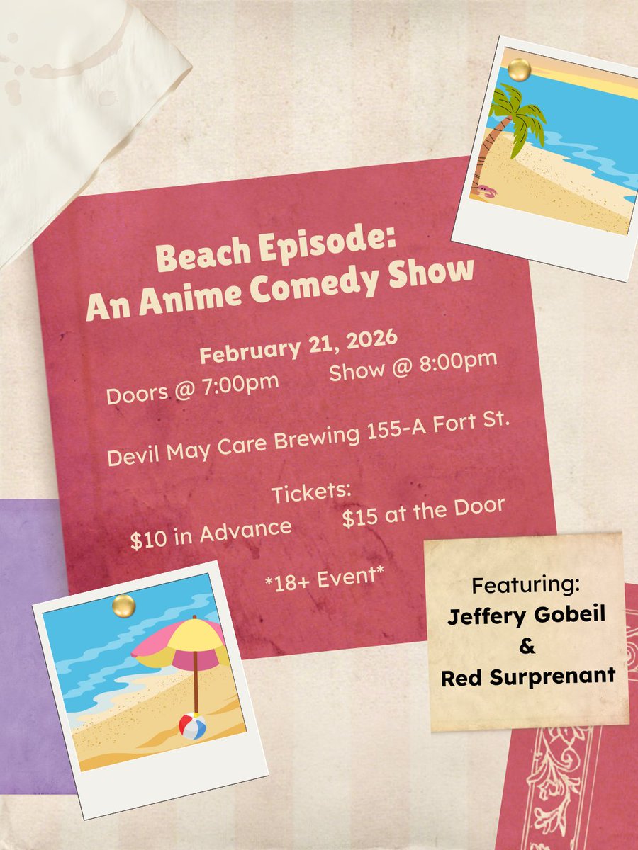 aikonwinnipeg's tweet photo. Join Ai-Kon for Beach Episode: An Anime Comedy Show on Saturday, February 21st, featuring Jeff Gobeil and a special edition of Red Surprenant’s Argumentative!! at Devil May Care. Tickets are $10 advance or $15 at the door. Must be 18+ to attend. Doors 7pm, show 8pm! https://t.co/BVcBLXLbUi