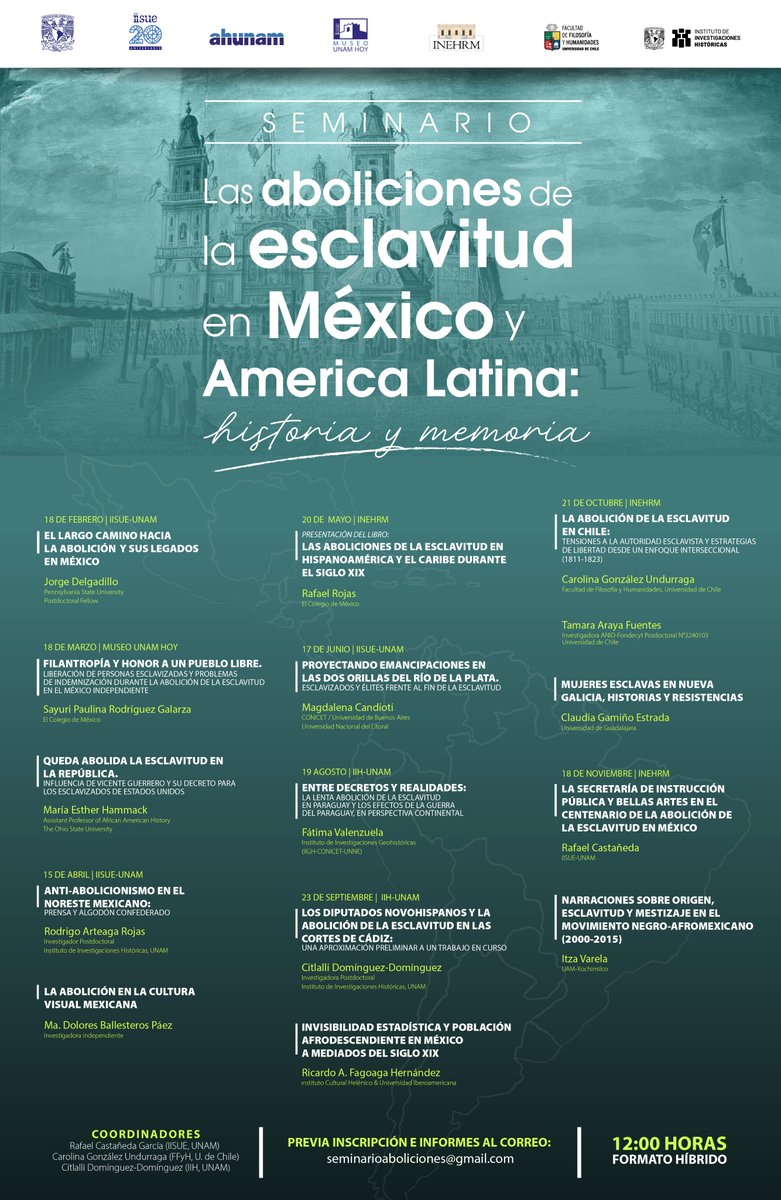 SEMINARIO INTERINSTITUCIONAL 
<a href="/UNAM_MX/">UNAM</a>- <a href="/INEHRM/">INEHRM</a>-<a href="/filosofiauchile/">FilosofíaUchile</a>
Las aboliciones de la esclavitud en México y América Latina: Historia y memoria
Ciclo académico con especialistas de México, Chile, Argentina y Estados Unidos
📷Febrero–Noviembre 2026
📷12:00 hrs | Formato híbrido