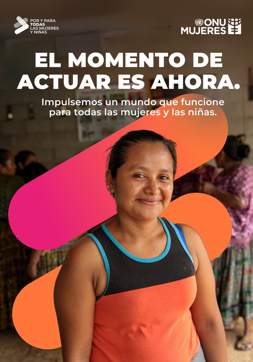 👉Actuar hoy es clave para garantizar derechos, igualdad y oportunidades para todas las mujeres y las niñas. #PorYParaTodas