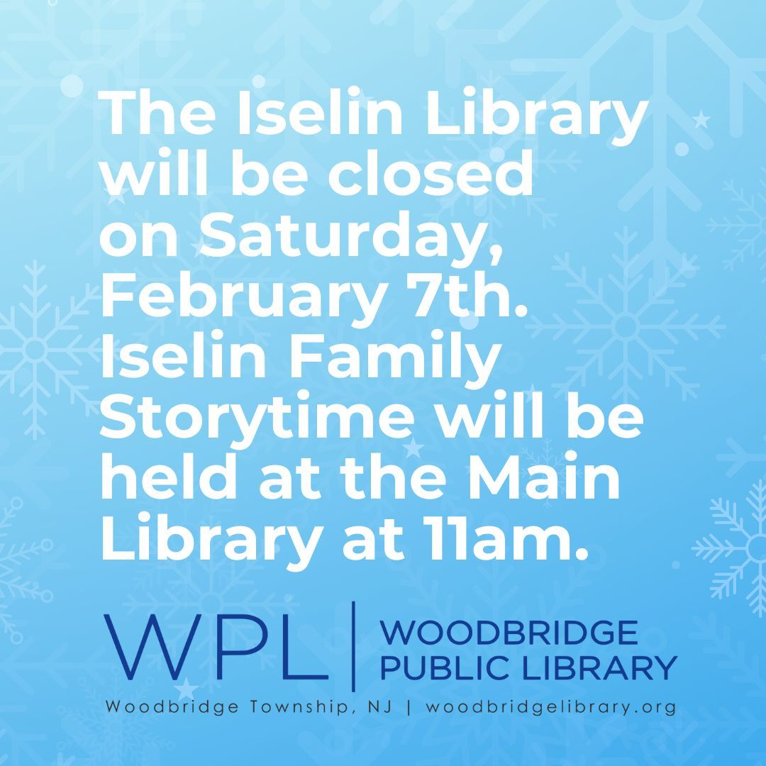 Our Main Library, Fords Branch, and Henry Inman Branch in Colonia will all remain open. Stay warm!
