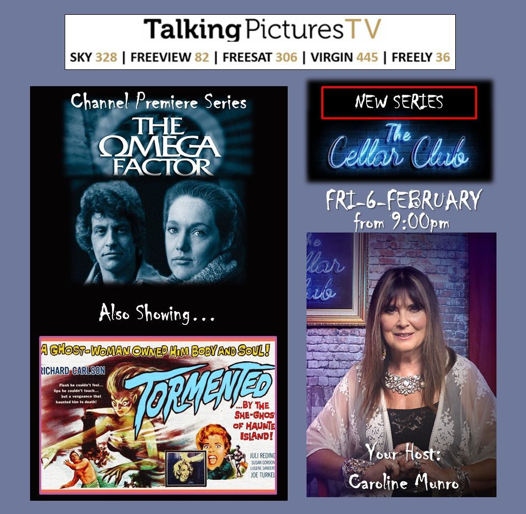 TalkingPicsTV's tweet photo. Doors open at 9pm for THE CELLAR CLUB with #CarolineMunro
The new series continues with the final episode of THE OMEGA FACTOR (1979) followed by Bert I. Gordon's horror thriller TORMENTED (1960) with #RichardCarlson #SusanGordon Don't be late! #TPTVsubtitles https://t.co/Uwdhc7AjuQ