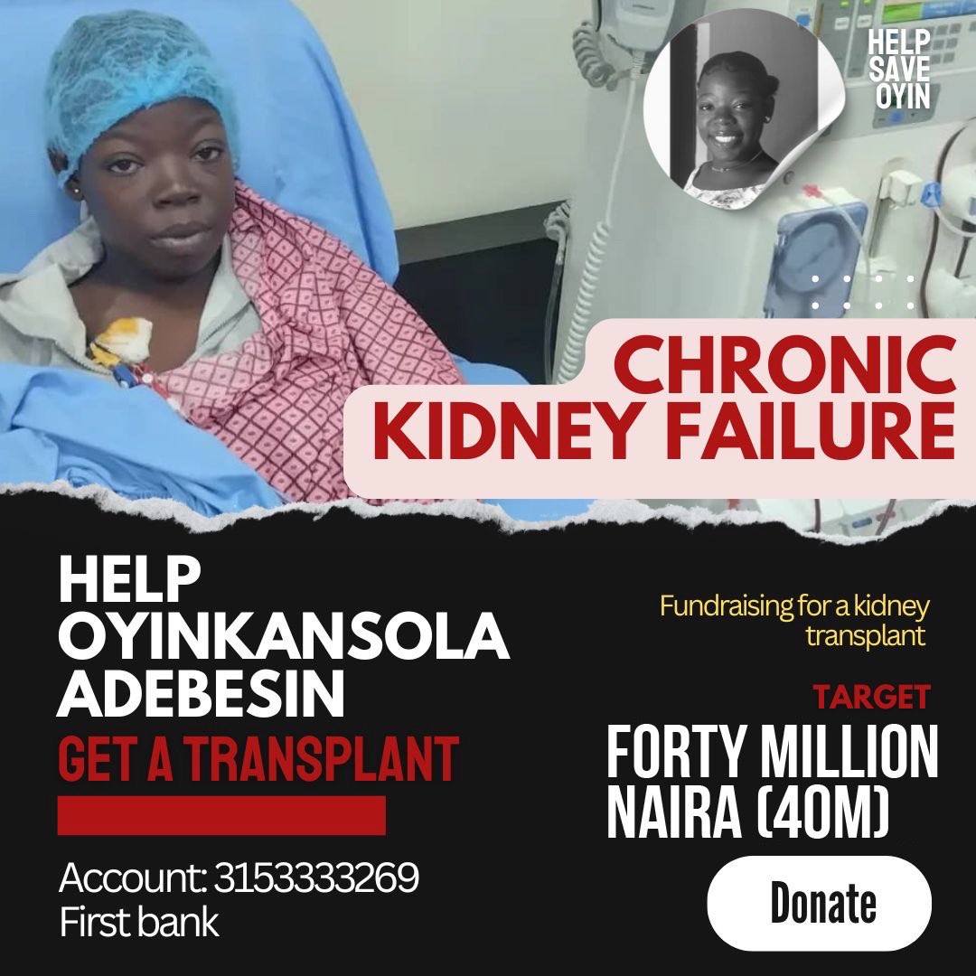 AOfhoney's tweet image. Day 25 of tagging  @Wizarab10 @Mrbankstips @Pamilerin @DONJAZZY until I get noticed and get help
My name is Oyinkansola I’ve been on dialysis for 4years and desperately in need of a transplant that costs 40million, This is not easy to share, but I truly need help.
Please help me