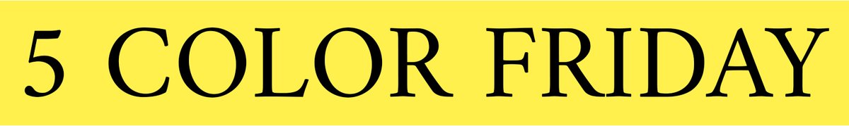 🎨 5 - Color Friday - 6th February 2026 - mailchi.mp/e07ac6a5ddca/5…