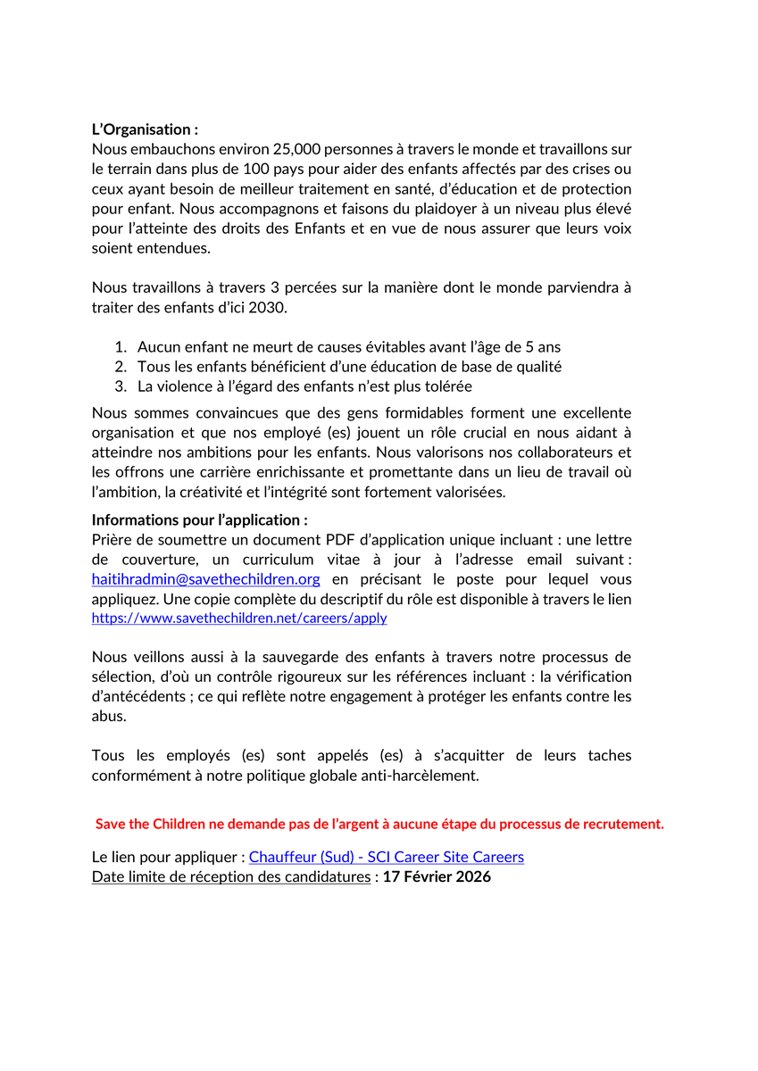 SCI_Haiti's tweet photo. Save the Children recrute un(e) chauffeur(euse) pour ses opérations dans le Sud et la Grand’Anse.
Les personnes intéressées sont invitées à envoyer un seul fichier PDF (CV + lettre de motivation) à : haitihradmin@savethechildren.org
Date limite : 17 février 2026. https://t.co/zki0d1is80