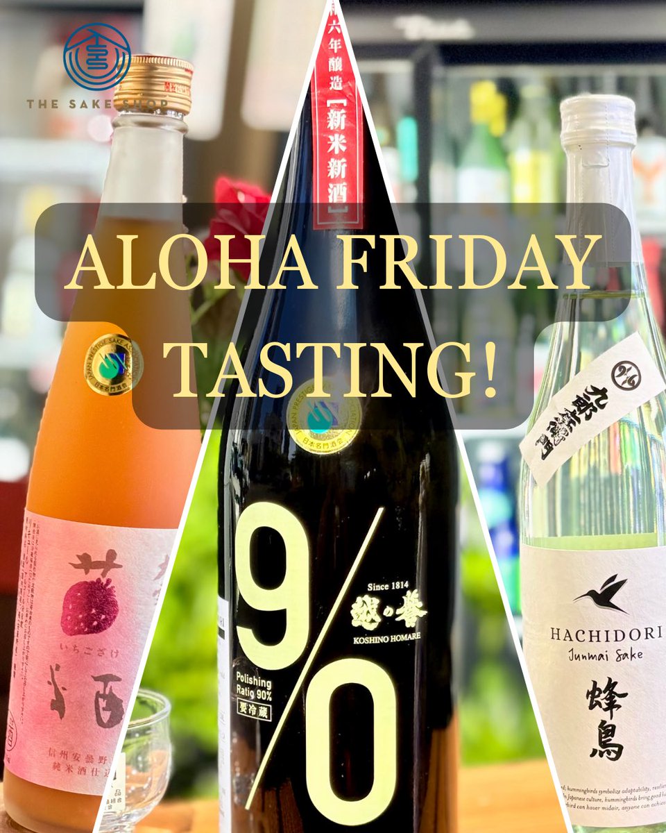 🌺🍶Aloha Friday Sake Tasting Today (02/06)

Stop in and ask for a sample!

We’ll be tasting 3 sake: Daisekkei Ichigo Strawberyy, Spring Seasonal Koshinohomare Haruzukiminori YELLOW 90, and Hachidori Junmai from Yamagata.

Kanpai! #sake #nihonshu #honolulu #kakaako 

*Must be 21+