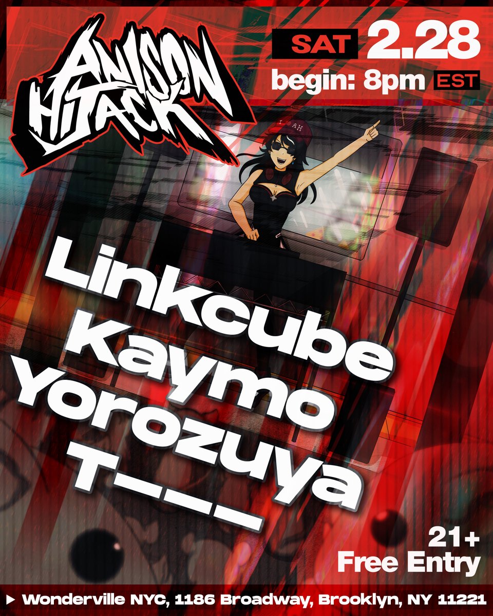 Anison Hijack is coming back to <a href="/wondervillenyc/">Wonderville 🕹</a>  ready to bring you the freshest weebtunes, all your favorites included of course!

Date: 2/28/26
Start Time: 8pm EST
Location: 1186 Broadway, Brooklyn, NY 11221
Free Entry | Must be 21+ to Enter

RSVP: withfriends.events/event/LdvE80F7…