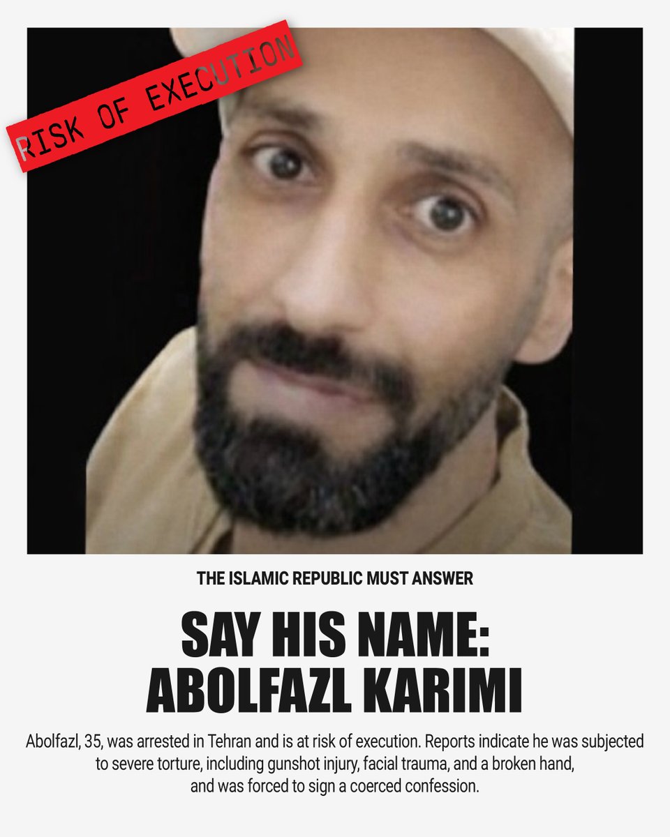 🚨 RISK OF EXECUTION 🚨

Abolfazl Karimi, a 35-year-old father, was arrested in Tehran and is at risk of execution. Reports indicate he was subjected to severe torture, including a gunshot injury, facial trauma, and a broken hand, and forced to sign a coerced confession.

Be his