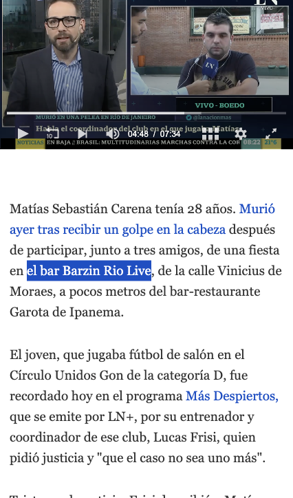 Dato curioso sobre el bar Barzin al que fue Agostina Páez...

En 2017, un argentino fue asesinado EN EL MISMO BAR.

El argentino, Matías Carena, se quejó porque le cobraron de más por una caipirinha que no había tomado.

Después, un grupo de 5 brasileños lo golpeó hasta matarlo.