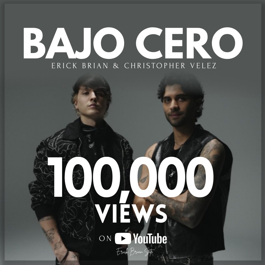 erickbriansite's tweet photo. 📊 || "BAJO CERO" ha llegado a los 100,000 views en la plataforma de Youtube.

🔗https://t.co/dXEtLBJN6P 

#BajoCero #ErickBrian #ChristopherVelez https://t.co/fcA9s0TstM