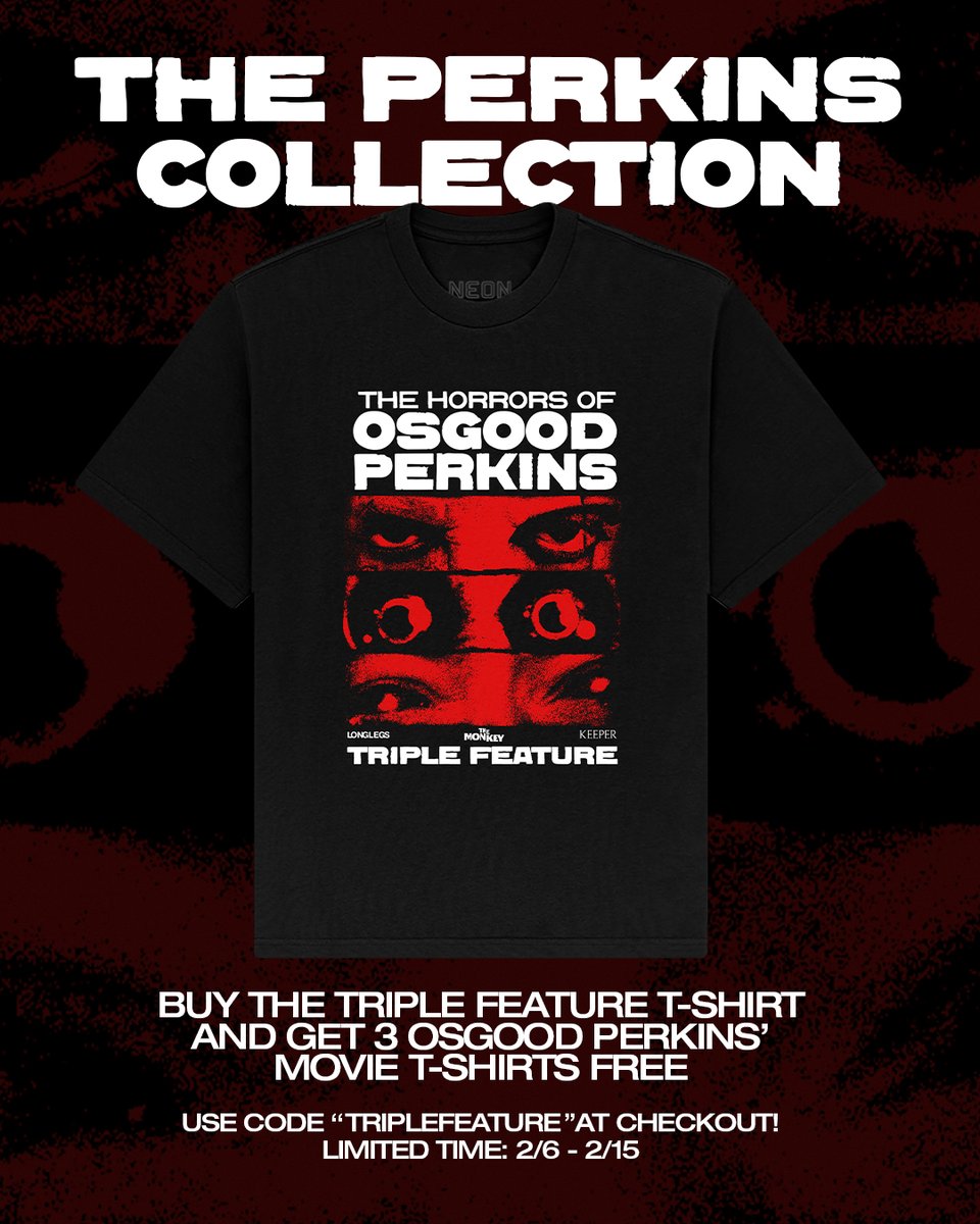 For one week only, get the Triple Feature Osgood Perkins T-shirt and get THREE free Osgood t-shirts using code "triplefeature" in cart.

Now on the NEON Shop at bit.ly/tripleoz