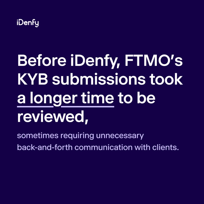 iDenfy's tweet photo. Depending on external support for different KYB tasks or spending hours going back-and-forth with clients until making the final decision takes up a lot of time. 

This wasn’t an ideal case, and the end goal for @FTMO_com. Check why.