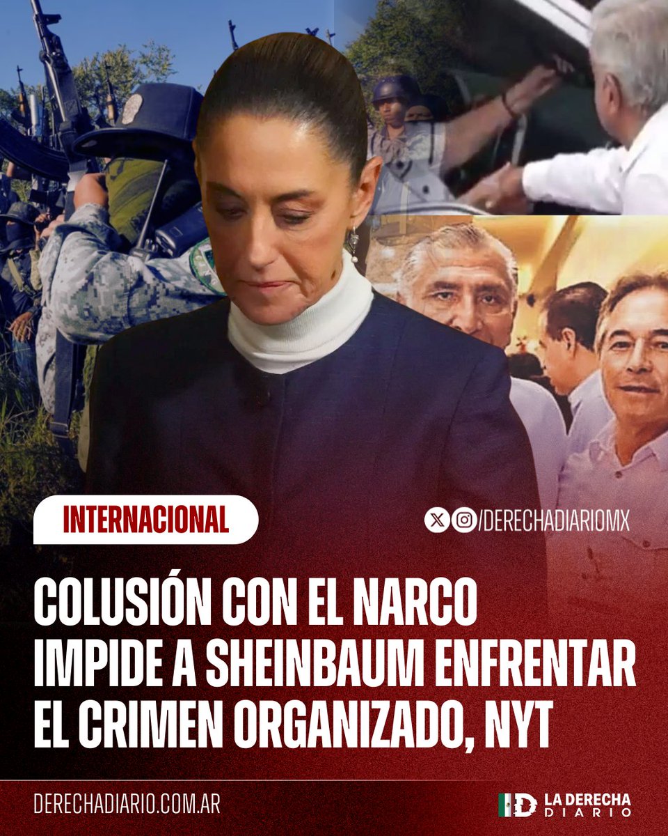 DerechaDiarioMX's tweet image. 🚨🇲🇽🇺🇸 | LA TÍTERE DEL NARCO: Según el NYT, la colusión del narcopartido con los cárteles narcoterroristas impide a la inútil Claudia Sheinbaum combatir eficazmente el crimen organizado: El diario afirma que los delincuentes forman parte del estado y tienen nexos con el poder…