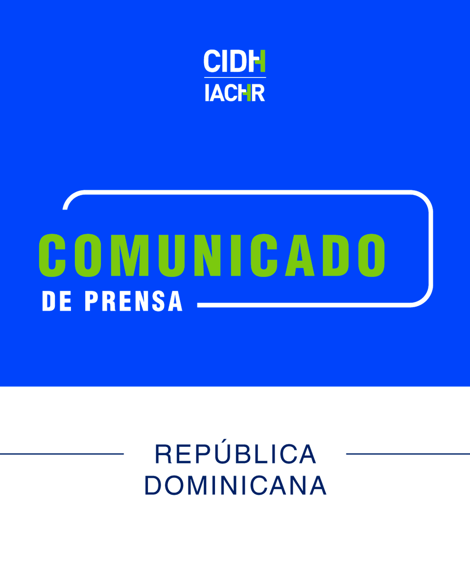 #RepúblicaDominicana: #CIDH reitera preocupación por medidas que afectan derechos de personas en #MovilidadHumana

👉🔗ow.ly/X9fj50Yax2b