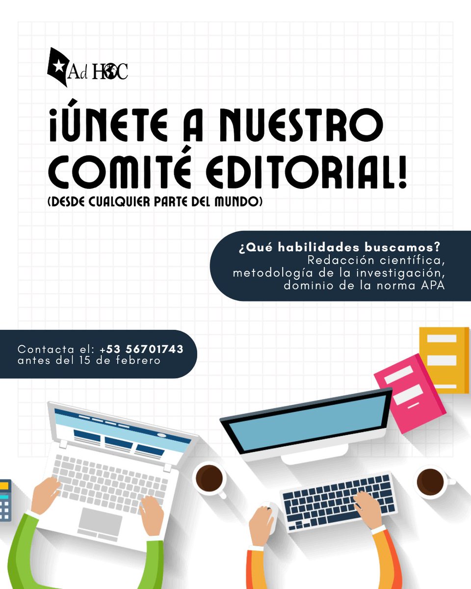 👨‍💻¡Puertas abiertas a nuestro Comité Editorial!  

🤓La Revista Ad Hoc invita a los jóvenes con interés en investigación en Ciencias Sociales y Relaciones Internacionales a formar parte del proceso editorial de sus artículos.

📆🕑Fecha límite de inscripción:  15 de febrero.