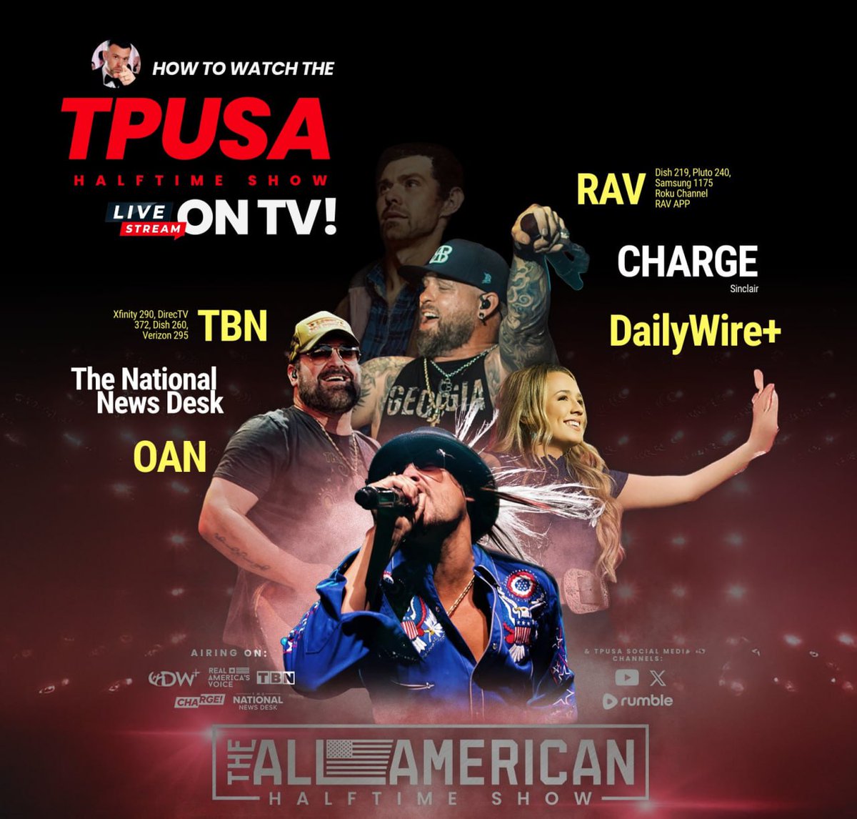 majorbrainpain's tweet image. How to Watch the TPUSA Halftime Show on Streaming TV! 

RAV (Dish 219, Pluto 240, Samsung 1175)

TBN (Xfinity 290, DirecTV 372, Dish 260, Verizon 295) 

DailyWire+

CHARGE (Sinclair)

The National News Desk