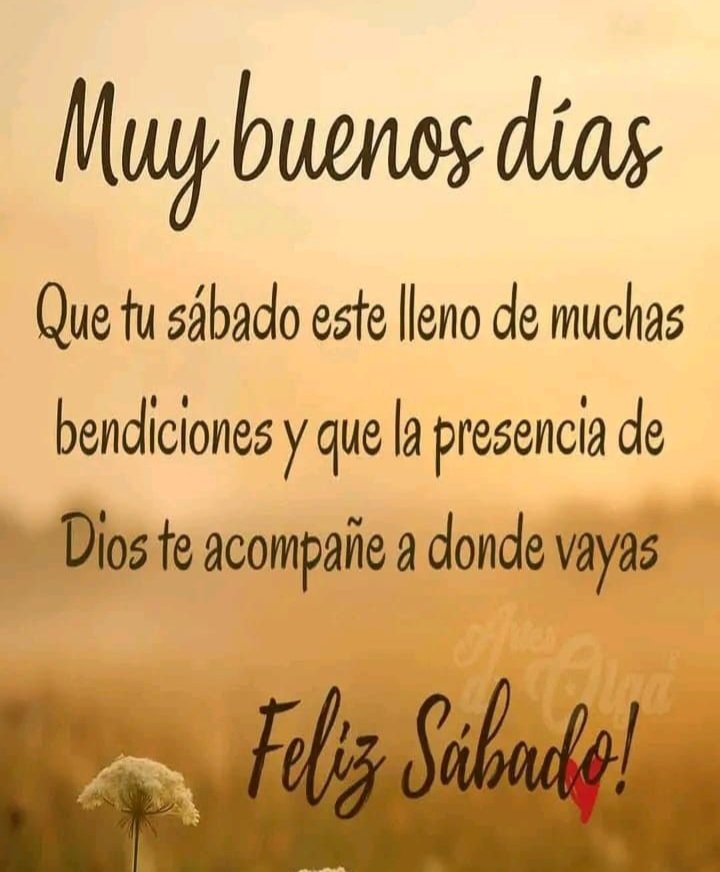 Bendecido Sábado...!!! 🙏🏻