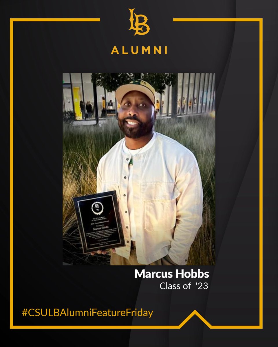 csulbalumni's tweet photo. This #CSULBAlumniFeatureFriday, we spotlight Marcus Hobbs ’23, founder of Project X LB and recipient of the 2026 Dr. Martin Luther King Jr. Peace Maker Award! Thank you, Marcus! #GoBeach #CSULB https://t.co/0cnnJ3MDE8