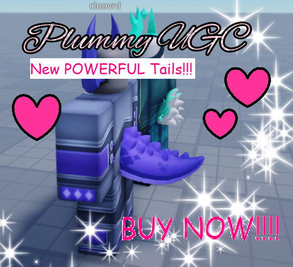 cloovrd's tweet image. BIG AND VERY POWERFUL Plummy UGC DROP! 
#RobloxUGC

We made a bunch of BEAUTIFUL AND POWERFUL tails! 
FIND THEM BELOW... 👀