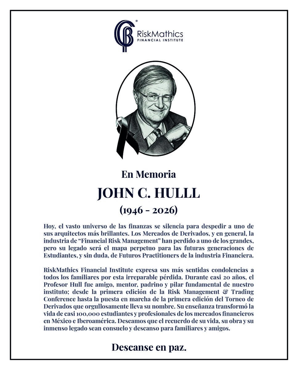 No existe mesa de trading que no tenga su huella.
Hoy despedimos al Dr. John Hull, el hombre que nos enseñó a entender el riesgo.
En <a href="/RiskMathicsFI/">RiskMathics Financial Institute</a> honraremos siempre su memoria y su búsqueda de la verdad matemática. Su enseñanza es eterna.

Nuestras condolencias a su familia. 🕊️