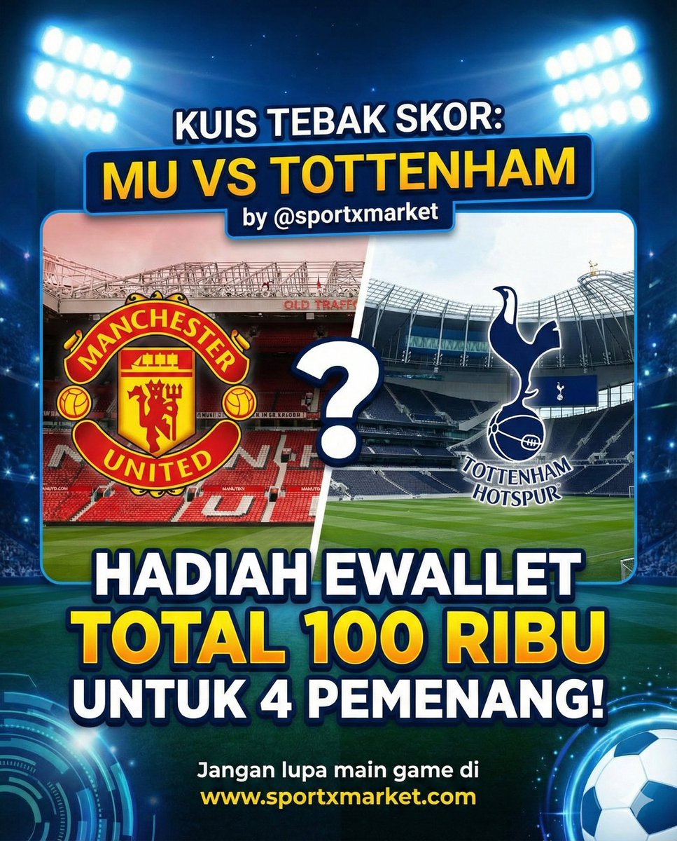 Kuis Tebak Skor MU vs Spurs- by
<a href="/sportxmarket/">Sport Exchange Market</a>

1. Wajib Retweet Post ini
2. Wajib hashtag #KuisInfosuporter
3. Hadiah total 100 ribu untuk 4 pemenang.
4. Kuis ditutup pas Kick Off

Yang jawab benar jika lebih dari 4 akan diundi 

Main game di sportxmarket.com