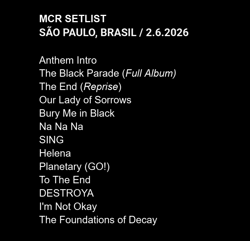 gwayupdates's tweet image. #MCRBRASIL2 Setlist ❤️‍🔥