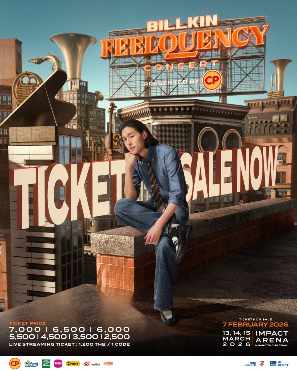 [Tickets on Sale Now!] Let’s FEEL the FEELQUENCY 🎶✨

Counter tickets are available now, online sales start at 12:00 PM (GMT+7) ⏰ #BILLKIN_FEELQUENCY 

BILLKIN FEELQUENCY CONCERT PRESENTED BY CP
🎫 Ticket (7,000 / 6,500 / 6,000 / 5,500 / 4,500 / 3,500 / 2,500)

📱 Counter