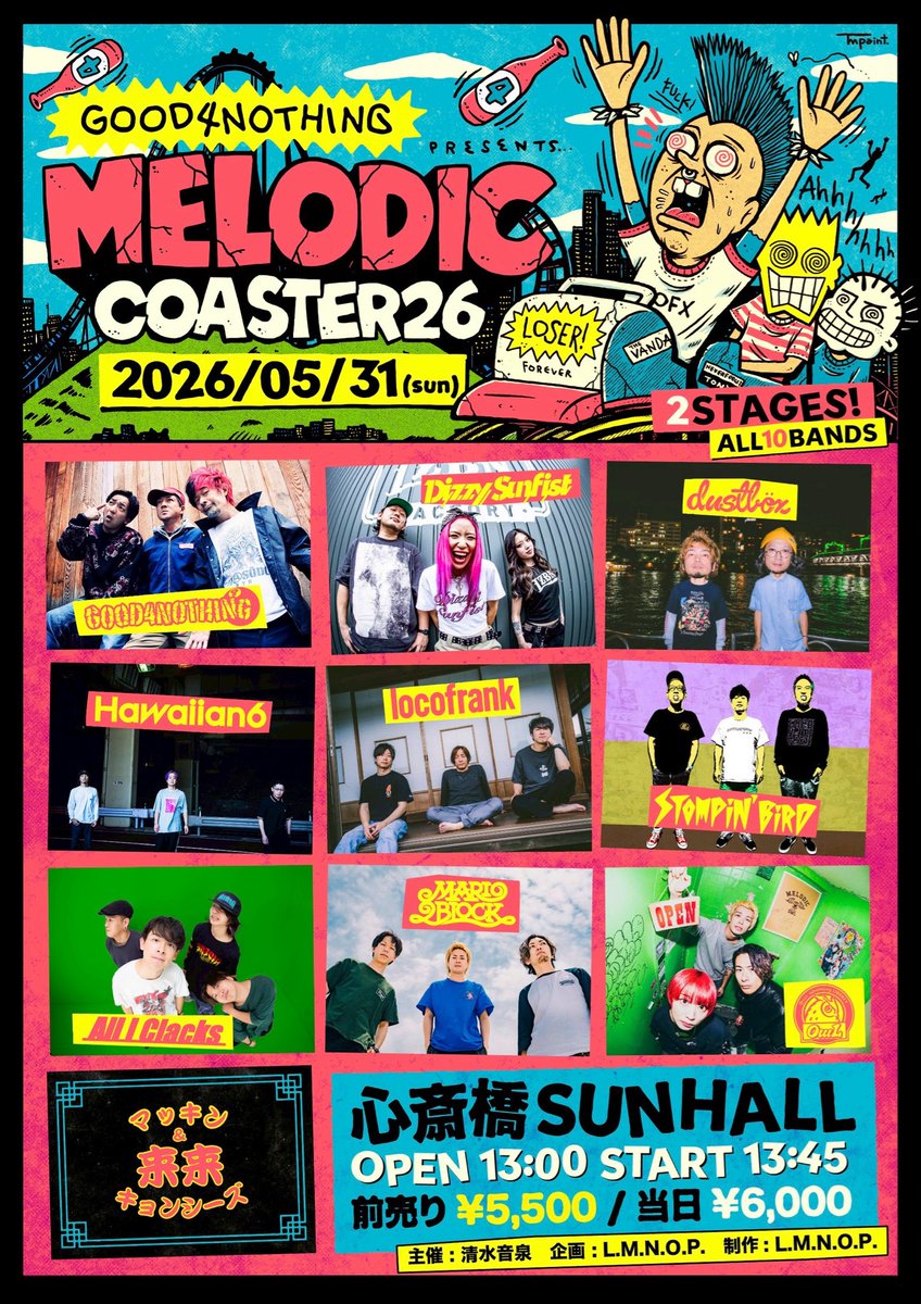good4nothing_jp's tweet photo. 【ライブ情報】

6年ぶりに開催！！

GOOD4NOTHING presents『MELODIC COASTER 2026』
全出演者発表！！

5/31(日)
心斎橋SUNHALL
OPEN 13:00 / START 13:45
ADV ¥5500
※別途ドリンク代¥700
※再入場可

【最速プレオーダー】
2/7(土)12:00〜2/15(日)23:59
https://t.co/18J0lz8nmC

#メロコス https://t.co/aCvB4YNU7y