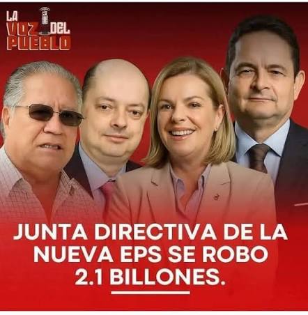 La plana mayor de la Nueva EPS acusada por fraude. Faltan los  miembros de la junta donde estaban  Enrique Vargas Lleras y Nohemí