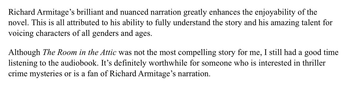 The Room in the Attic, AKA The Dream Home (Audiobook) Author: T.M. Logan Narrator: Richard Armitage Rating for the Story: 7/10 Rating for the Narrator: 10/10
#TMLogan #RichardArmitage