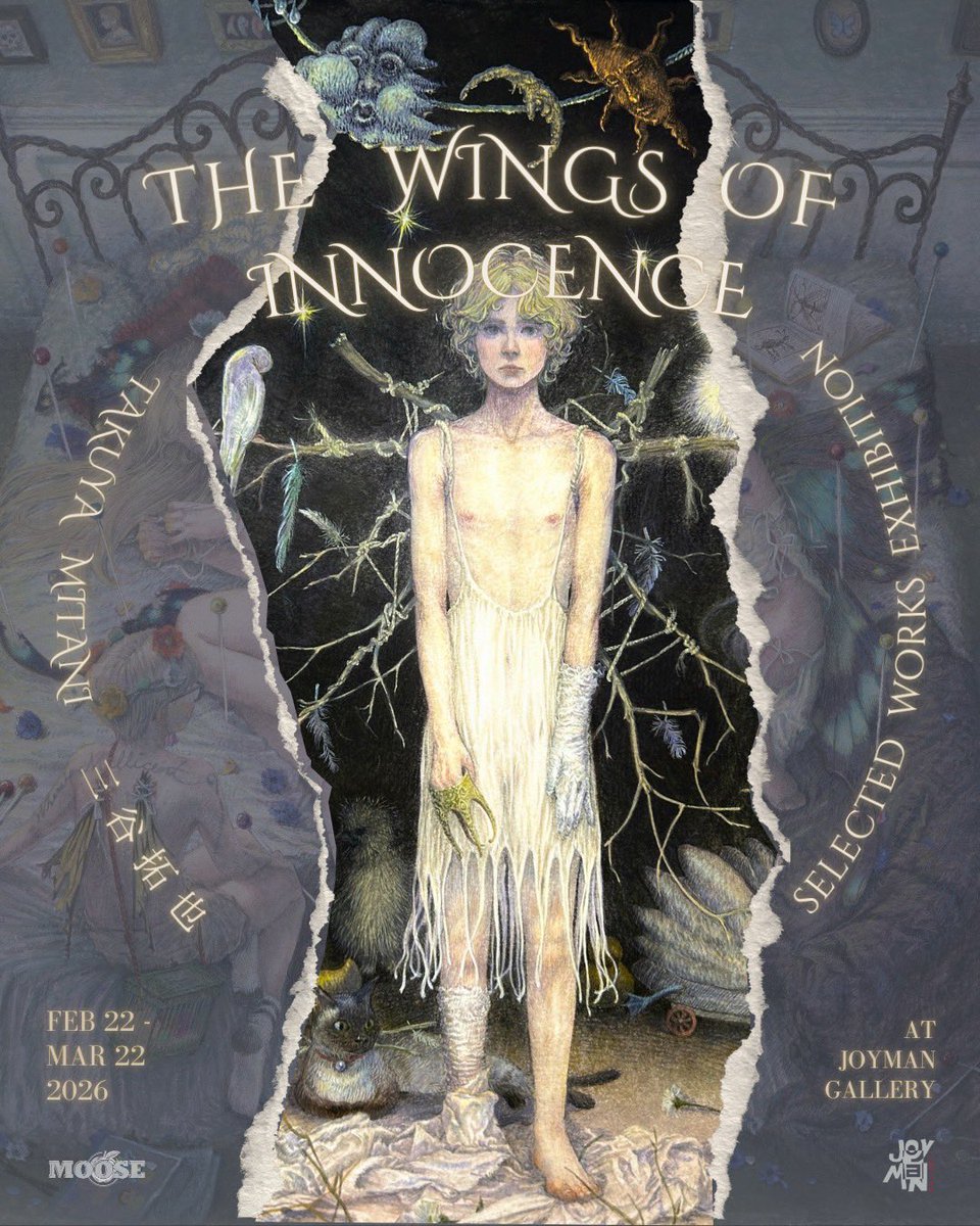 mitaniman's tweet image. 三谷拓也 選抜展
「The Wings of Innocence」
2026.2.22 - 3.22
Joyman Gallery (Bangkok) @JoymanGallery 

近年の代表作と、新作「tiny tiny icarusy icarusia」を含む計7点を展示。
最近の主題である無垢と異形の境界を、タイ、バンコクにて披露致します。
よろしくお願い致します🇹🇭